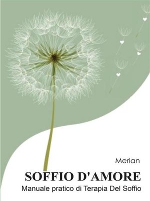 cover image of Soffio d' Amore--Manuale pratico di Terapia del Soffio